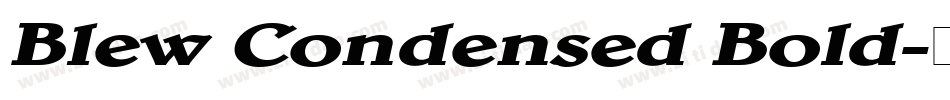 Blew Condensed Bold字体转换